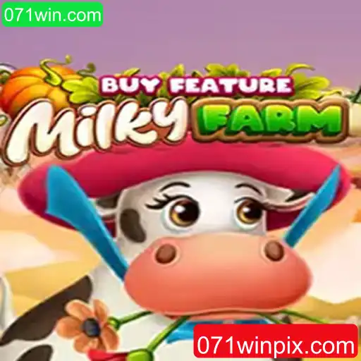 Explorando o Universo de MilkyFarmBuyFeature no 071win.com